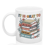 IT'S OKAY MUG